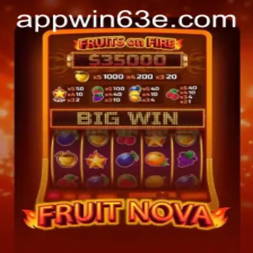 Exploring the Vibrant World of FruitNova and Opportunities with WIN63E.COM