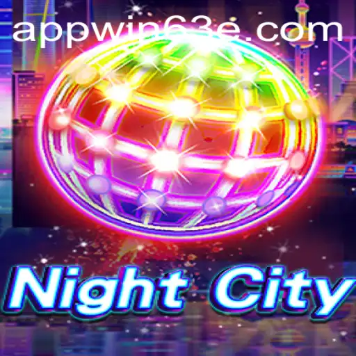 Discover the Thrills of NightCity: A Comprehensive Guide